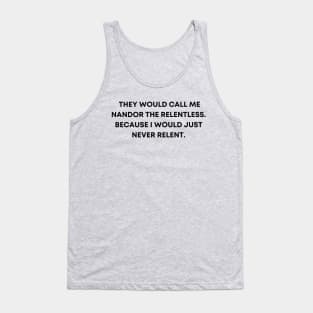 The Relentless Tank Top